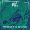 Process the Complex