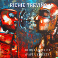 Richie Trevino - Romeo & Juliet (Paper Streets)