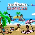 Chances (feat. BoiKali)(Explicit)