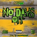 Dizzy Dzyn、Stoph Pizzle、NRG - No Days Off