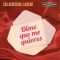 Dime Que Me Quieres (Versión Acústica)