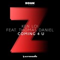 Ken Loi、Thomas Daniel - Coming 4 U