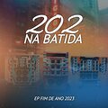 202 NA BATIDA OF、MC Morena de SP、MC TOM BEAT V8 - Piriqueta