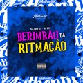 Berimbau da Ritmação (Explicit)