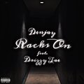 Denjay、Drizzy Tae - Racks On (feat. Drizzy Tae)(Explicit)