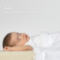 Sleep Tech、Baby Sleep、Classic Instrumental Jazz - Luminous Drops Falling