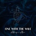 Albin、Adhi George - One with the Wave (feat. Albin)