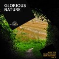 Glorious Nature - Music for Relaxation and Deep Breathing, Vol. 4