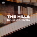 Rogerson、The Weeknd - The Hills (Rogerson Remix)