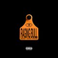 RAGING BULL (Explicit)