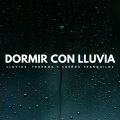 Sonidos De Truenos y Lluvia、Música De Relajación Para Dormir Profundamente、Canción de cuna - Mi Paz Interior