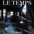 Florian - Le temps
