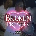 Broken Promises (Explicit)