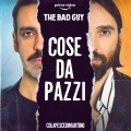 Cose da pazzi (from the Amazon Original Series THE BAD GUY)