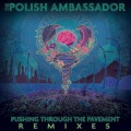 Peia、The Polish Ambassador、Gladkill - Koyelia