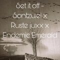Sontzu.el、Ruste Juxx - Set It Off (Explicit)