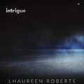 Lhaureen Roberts、Osi Tejerina - Intrigue
