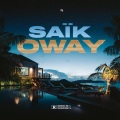 Saik - Oway (Explicit)
