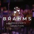 Brahms Dinner Party Selection