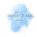 timbo - Voordat Je Gaat