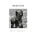 Ravee Chauhan - Dervish