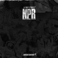 Raasz、K-Trap、Ld 67、C1 - NPR (feat. K-Trap LD 67 & C1)(Explicit)