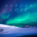 Andrea Moschetti - AURORA LOVE