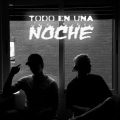 Micha、Chezz - TODO EN UNA NOCHE (feat. Chezz)(Explicit)