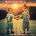 Nursery Rhymes For The Little Ones Volume 3