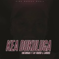 Kea Dukuluga (feat. King Monada & Landrose)