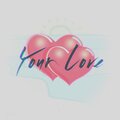 Your Love