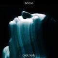 8DOSA - Cool Kids