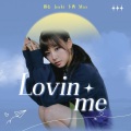 卡西Green、麦克斯的头孢丙烯片 - Lovin' Me