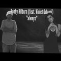 Bobby Hilburn、Violet Orlandi - Always (feat. Violet orlandi)