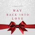 小晶 - Way Back Into Love