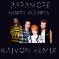 KAIVON、Paramore - Misery Business (KAIVON Remix)