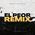 El Peor (Remix)