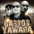 JFlexx、Bentedos、Dz - Bastos Na Yawara (feat. Bentedos & Dz) (Explicit)