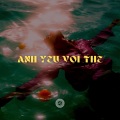 DT - Anh Yeu Voi The