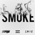 Smoke (feat. NRG Streetz)(Explicit)