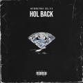 Hol Back (feat. KSI & S-X)(Explicit)