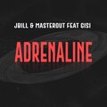 JBill、Masterout、Gisi - ADRENALINE