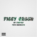 Pissy Green (Explicit)