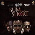DJ Baddo、Reekado Banks、Dr. Sid - Bum Short (feat. Reekado Banks & Dr. Sid)