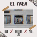 El Tren (Explicit)