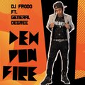 Deh Pon Fire
