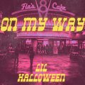 On My Way (Explicit)