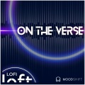 On the Verse (feat. MOODSHIFT)