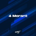 4 Morant (Remix)