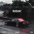 ridin_ (Explicit)